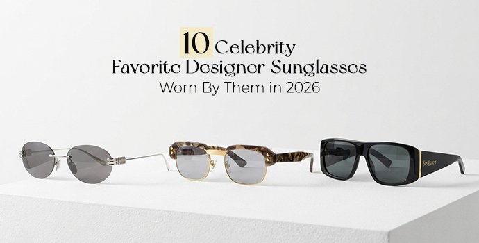 celebrity favorite designer sunglasses