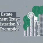 Ireland Real Estate Investment Trust Registration & Tax Exemption